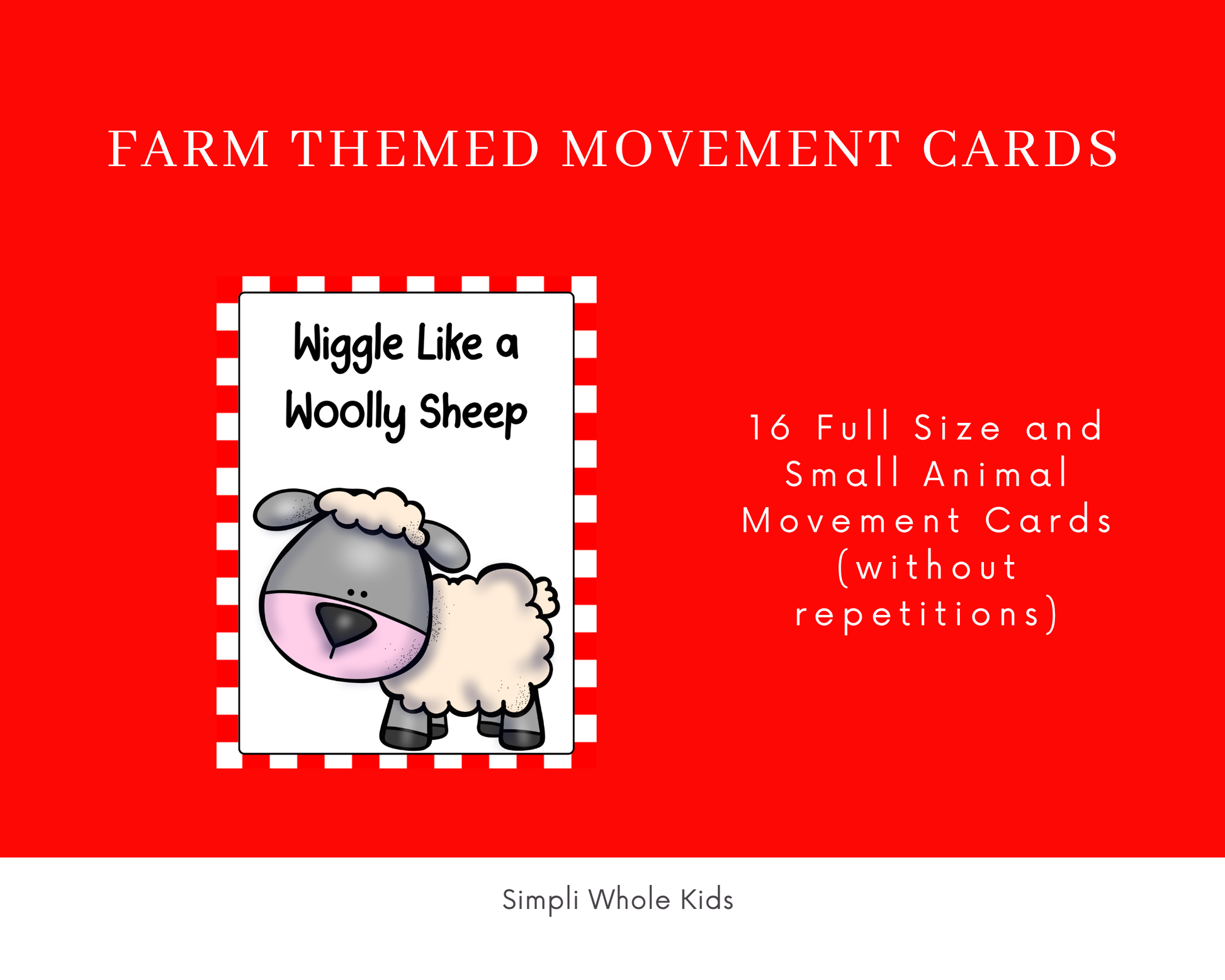 A storefront preview graphic with a red background titled "FARM THEMED MOVEMENT CARDS". It showcases a single large full-sized card preview with a red-and-white checkered border featuring a cartoon sheep and the text "Wiggle Like a Woolly Sheep". Descriptive text on the right reads "16 Full Size and Small Animal Movement Cards (without repetitions)".