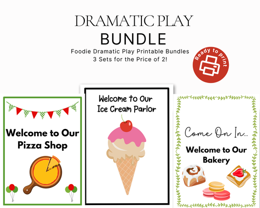 Promotional banner for a classroom dramatic play printable bundle titled "Dramatic Play Bundle: 3 Sets for the Price of 2!" features three introductory signs: "Welcome to Our Pizza Shop" with a wooden pizza peel, "Welcome to Our Ice Cream Parlor" with a pink dipped cone, and "Come On In... Welcome to Our Bakery" showing a cinnamon roll, macaron, and pastry. A red circular badge reads "Ready to print."